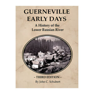 Guerneville Early Days