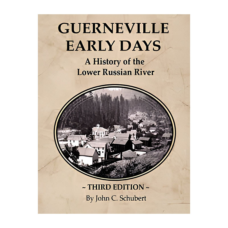 Guerneville Early Days